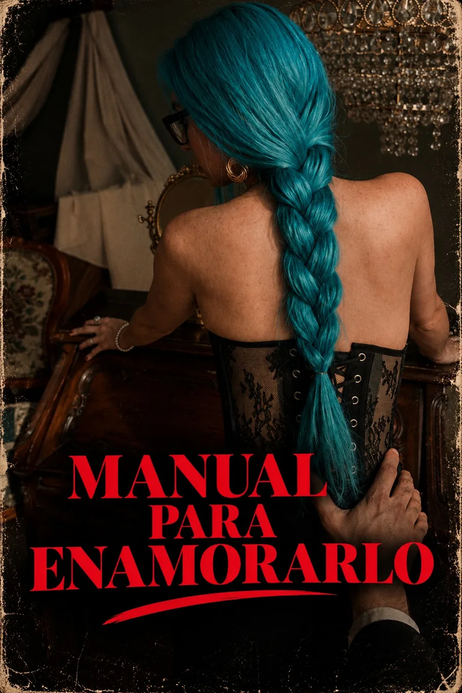 Manual para enamorarlo — Letarotiste